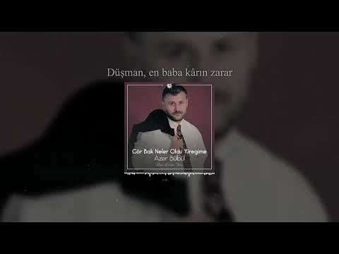 Yıkıldığım Doğru Gerisi Mübalağa - Azer Bülbül / Gör Bak ( Prod. EMİL SAFAROV )