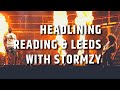 Headlining Reading & Leeds Festival with STORMZY