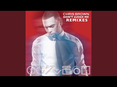Videoclip de Don't Judge Me (Fuego Extended Club Mix) — Chris Brown