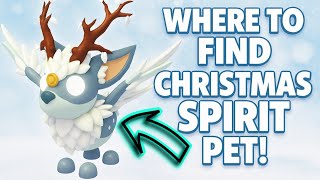 WHERE TO FIND CHRISTMAS SPIRIT PET IN ADOPT ME! #adoptme #christmasspiritpet