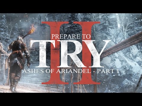 Dark Souls 3: Prepare to Try: Ashes of Ariandel - Part 1