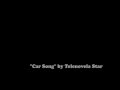 Beyond the Break Theme Song - "Car Song" by Telenovela Star