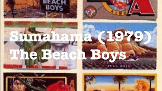 The Beach Boys - Sumahama - 想い出のスマ浜 - ビーチ・ボーイズ (1979)
