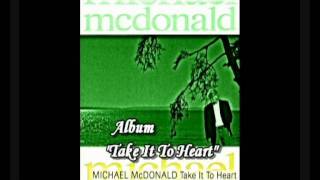 Michael McDonald*Take It To Heart* - Diane Warren