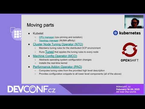 OpenShift for low latency and real time workloads - DevConf.CZ 2021