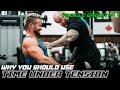 The Secret to Building MORE MUSCLE in Less Time (Why YOU Should Use Time Under Tension)