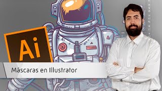 Máscaras con Illustrator Máscaras con Illustrator