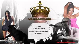 Amar ft. MC Rankin - Sometimes It Snows In April