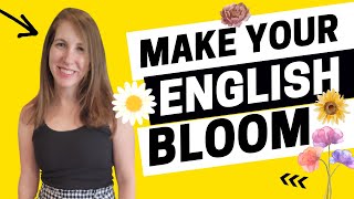 2207 - Make Your English Bloom with this Flowery Vocabulary