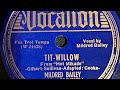 Tit Willow - Mildred Bailey And Her Orchestra 1939