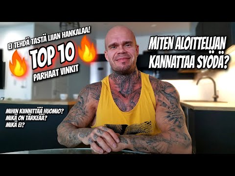 Miten aloittelijan kannattaa syödä?