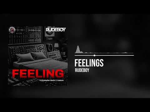 Rudeboy, Christopher Martin and Acetune - Feelings (Official Audio)