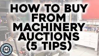 How To Buy From Machinery Auctions (5 Tips for Cheap Tools)