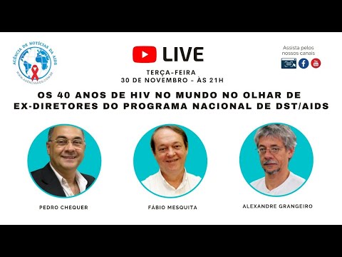 LIVE ÀS TERÇAS: Os 40 anos de HIV no mundo no olhar de ex-diretores do Programa Nacional de DST/Aids