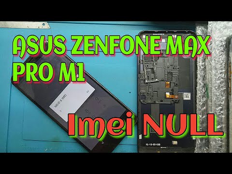 Cara Repaire Imei Asus Zenfone Max Pro M1 X00TD [IMEI NULL]