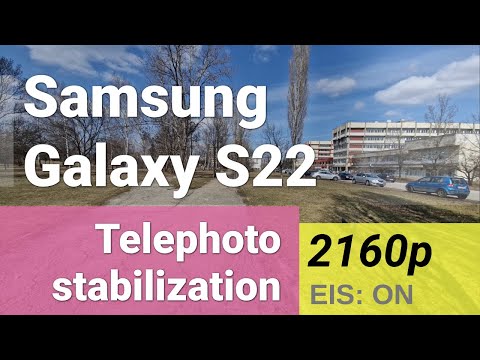 4K 2160p stabilization test (telephoto 3x camera) - Samsung Galaxy S22 5G