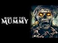 Rise Of The Mummy Official Trailer Horror Brains