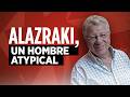 Alazraki An Atypical Man