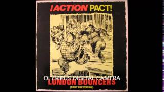 Action Pact - London Bouncers (Full Album)