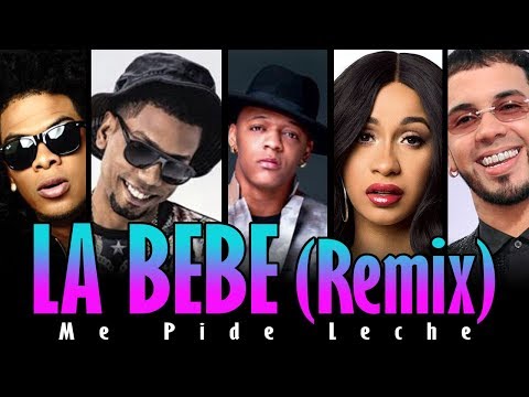Anuel AA, CARDI B - LA BEBE (REMIX) Me Pide Leche - Secreto el Biberón, Black J. Point, Liro Shaq