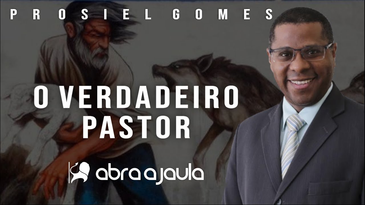 Pr Osiel Gomes | O Verdadeiro Pastor