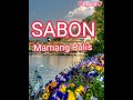 #MamangPulis #Sabon #Lyrics      SABON BY: MAMANG PULIS