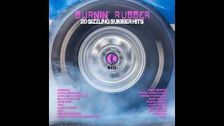 Burnin' Rubber (THE BEST ALBUMS K-TEL NEVER MADE)
