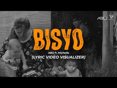 Bisyo - ABU ft. Michelle (Lyric Video Visualizer)