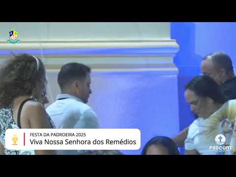 FESTA DE NOSSA SENHORA DOS REMÉDIOS 2025 - ENCERRAMENTO.