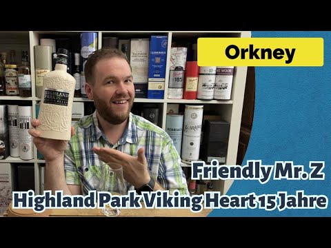Highland Park Viking Heart 15 Jahre - Whisky Verkostung | Friendly Mr. Z