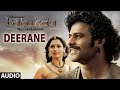 Deerane Full Song (Audio) || Baahubali || Prabhas, Rana Daggubati, Anushka, Tamannaah