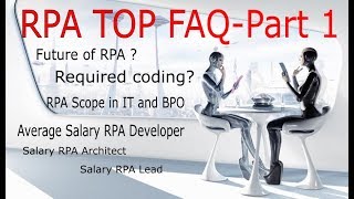 RPAtopFAQansweredRoboticProcessAutomation-Part1