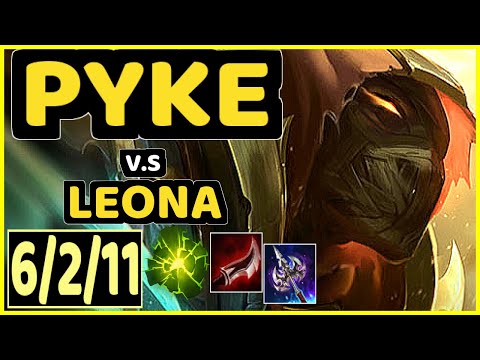 CABU (PYKE) vs LEONA - 6/2/11 KDA BOTTOM SUPPORT GAMEPLAY - BR Ranked GRANDMASTER
