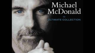 Michael McDonald - No Lookin&#39; Back (great quality)