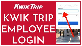 Kwik Trip Employee Login: How to Login to Kwik Trip Employee Portal 2023