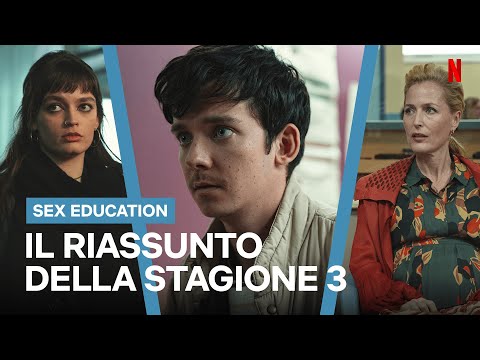 Il RIASSUNTO della STAGIONE 3 di Sex Education | Netflix Italia