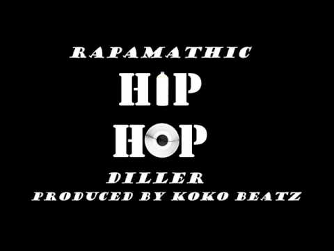 Rapamathic-Hip-Hop Dilla (Produced by KokoBeatz)