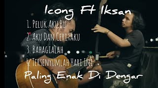 Download lagu Album Icong Ft Iksan mp3 Download lagu Album Icong Ft Iksan mp3