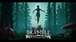 Bramble The mountain King GamePlay Parte 1 Ita