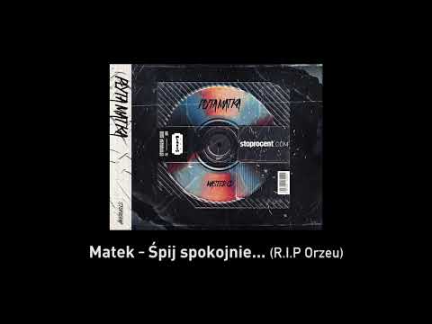 1. Matek - Śpij spokojnie... (R.I.P Orzeu) CD1