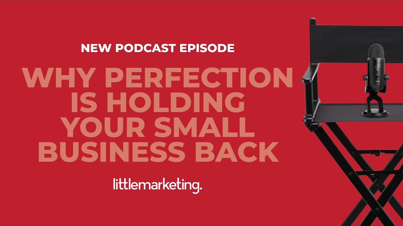 Why Perfection Is Holding Your Small Business Back