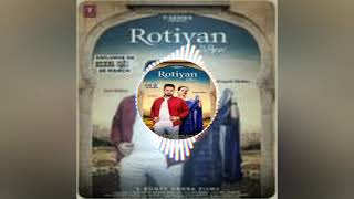 Rotiyan = Deepak  Dhillion ; Satt Dhillon  (dj  punjab  com  2019 )