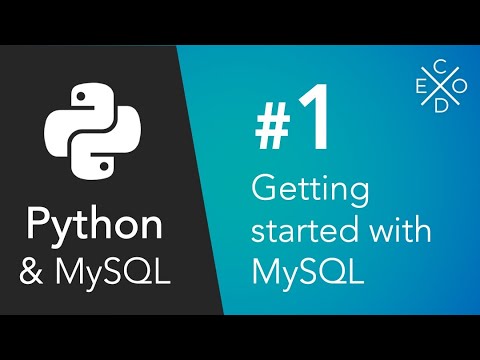Python and MySQL - Getting Started with MySQL