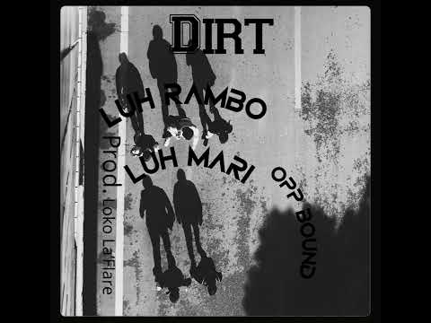 Luh Rambo Opp Bound ft $4L Mari Prod.Loko La’Flare