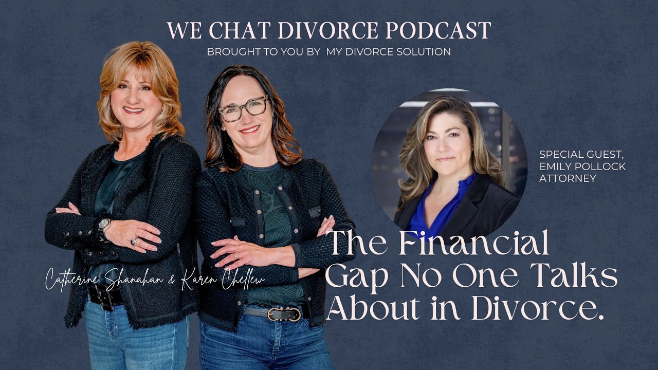 The Financial Gap No One Talks About in Divorce — with Emily Pollock