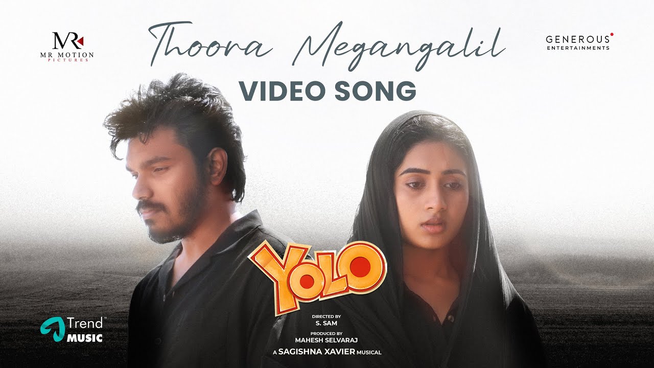 Thoora Megangalil Song Lyrics | Yolo Tamil