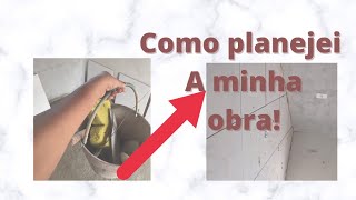 como voc pode fazer o planejamento da sua  construo #01#contrucaocivil #planejamentofinanceiro