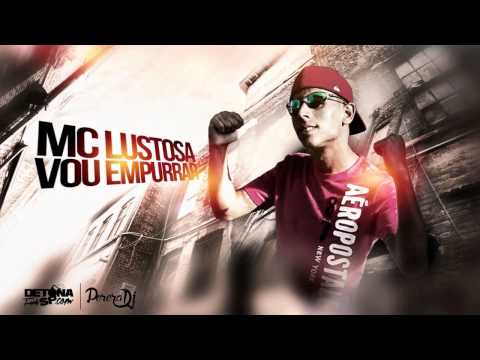 MC Lustosa - Vou Empurrar (PereraDJ)