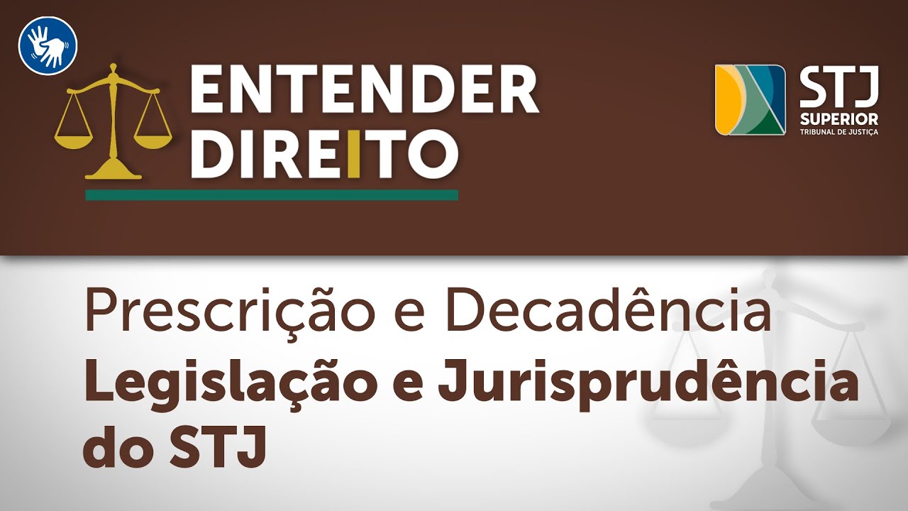 Entender Direito aborda os institutos da prescrição e da decadência