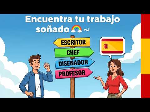 Aprende español: Tu trabajo soñado? 💭 | Practica Diálogo fácil en español
